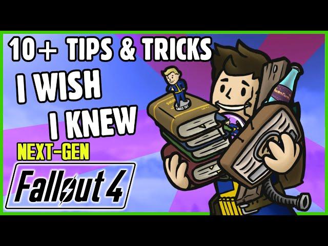 10+ Tips & Tricks I Wish I Knew in FALLOUT 4 (NEXT-GEN) | Ft. @BADCompanySarge