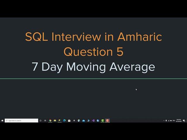 Question 5 - Seven Days Moving Average