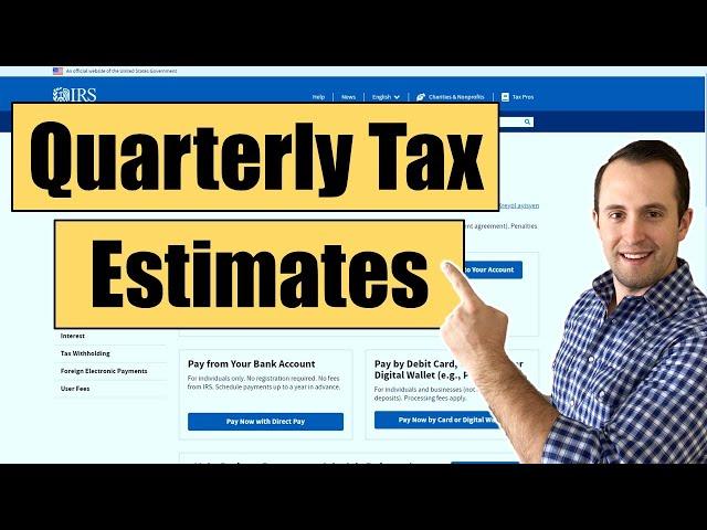 How to Pay Quarterly Taxes Online 2024