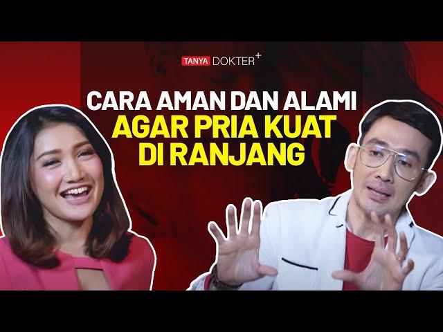 Tips Agar Pria Tahan Lama di Kasur, Aman Tanpa Obat!! | Kata Dokter +