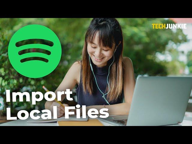 How to Add Local Files to Playlist on Spotify