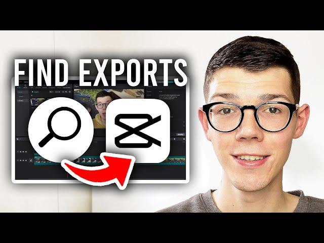 How To Find Exported Videos From CapCut PC - Full Guide