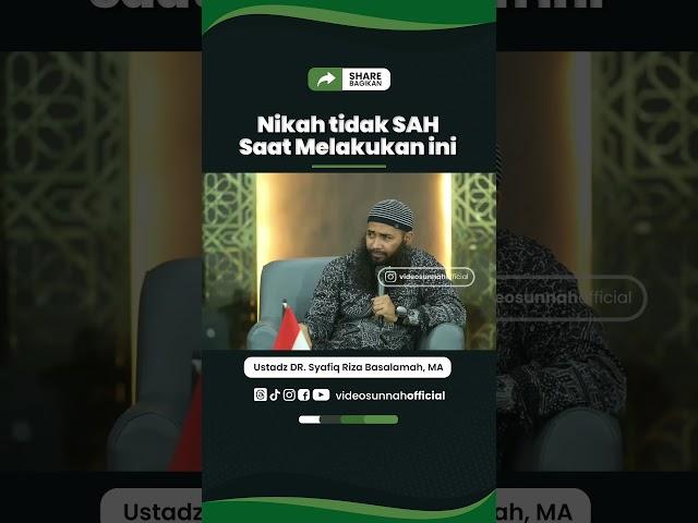 KALO BEGINI NIKAHNYA TIDAK SAH - Ustadz DR. Syafiq Riza Basalamah, MA