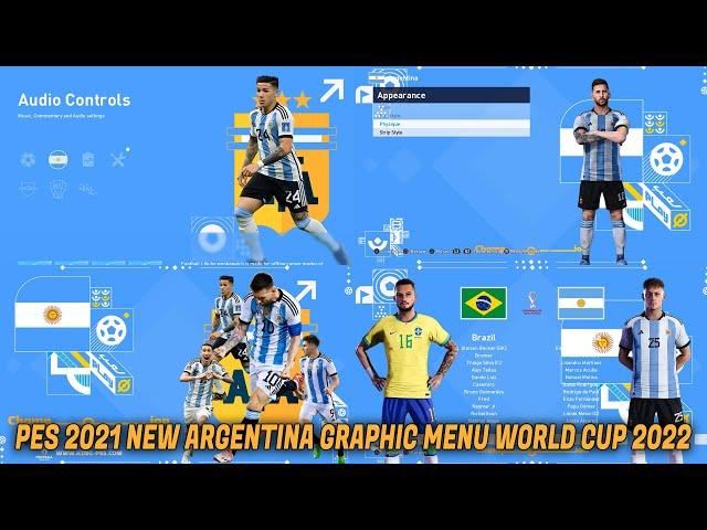 PES 2021 NEW ARGENTINA GRAPHIC MENU WORLD CUP 2022