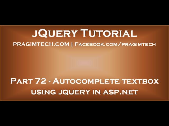 Autocomplete textbox using jquery in asp net