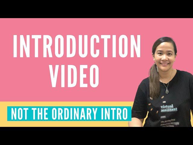 Self Introduction Video for Virtual Assistants | Upwork Video | 1 minute Video Introduction