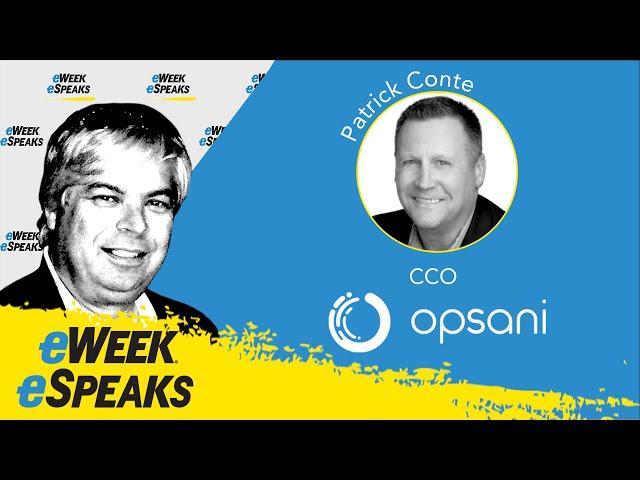 Patrick Conte of Opsani | eSPEAKS with Chris Preimesberger