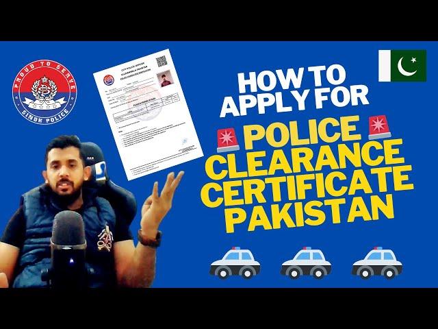 Apply for Police Character certificate in Sindh Pakistan | Police Clearance Certificate Pakistan