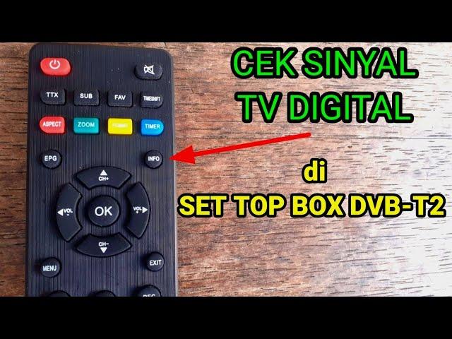 Cara Cek Sinyal Tv Digital di Set Top Box DVB-T2