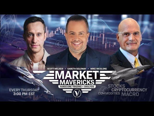 Market Mavericks with Gareth Soloway, Scott Melker, and Mike McGlone