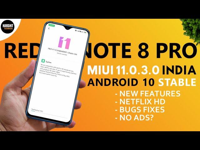 Redmi Note 8 Pro Android 10 MIUI 11 India Stable Update | New Features? Bug Fixes? | MIUI 11.0.3.0