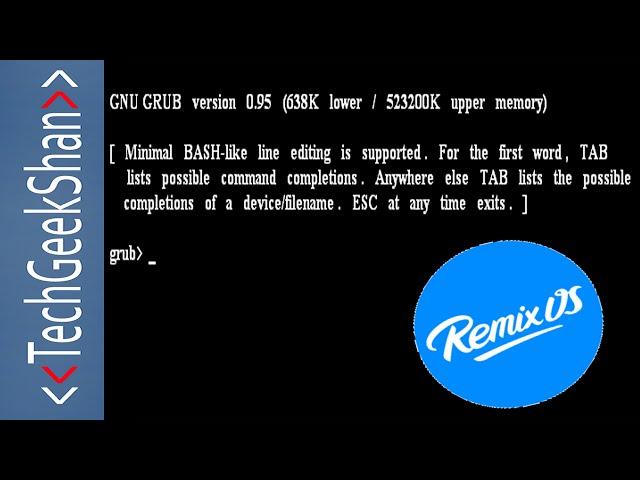 Fix Remix OS shows Grub Error while booting -Minimal BASH-like line editing is supported
