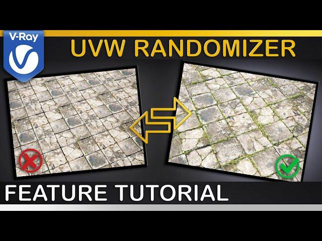 V-Ray | Get RID of Texture Tiling  | UVWRandomizer