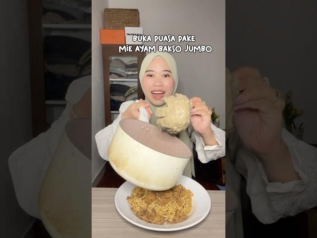 BUKA PUASA PAKE MIE AYAM BAKSO JUMBO SEDEP BGT