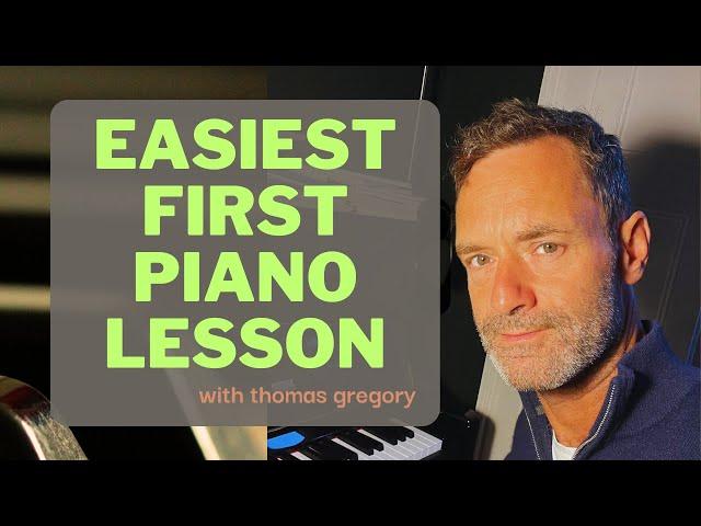 Easy first piano lesson with Thomas Gregory