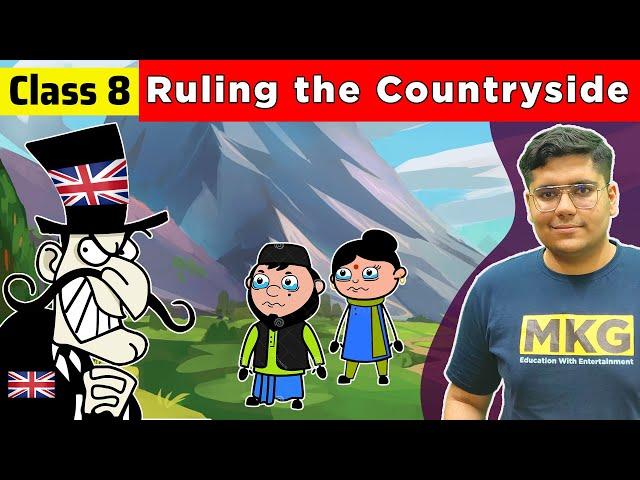 Ruling the Countryside | Class 8 History Chapter 3 | Class 8 Ruling the Countryside