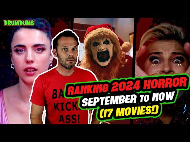 Ranking 2024 Horror Part III (September to Now, 17 Movies!)