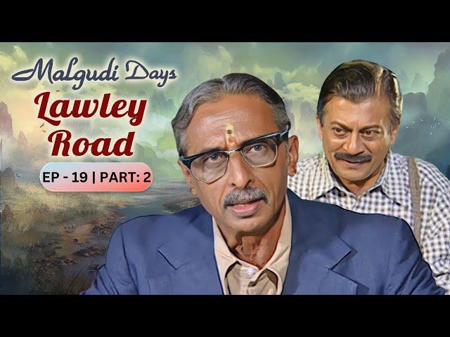 मालगुडी डेज़: लॉली रोड | भाग 19 | 80s Superhit Marathi TV Series | Malgudi Days: Lawley Road Part: 2