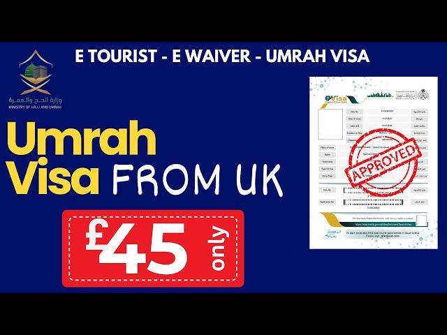 Visa cost for Umrah from UK | Umrah Visa | E Waiver Visa | E Tourist Visa for British European 2024