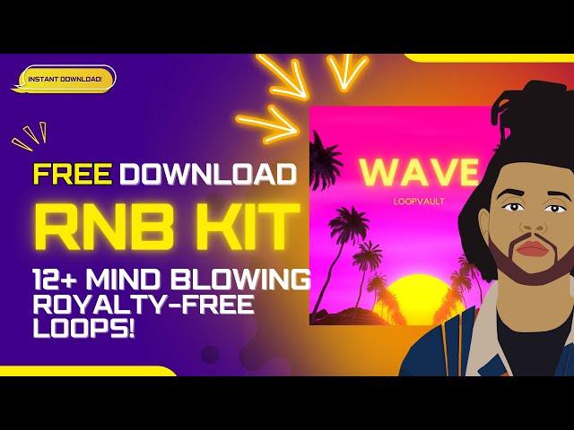 (FREE) (12+) RnB Sample Pack "WAVE" - Trapsoul, 90s RNB Loop Kit 2023