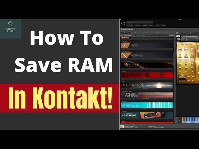 QUICK TIP: Saving RAM with Kontakt Libraries!