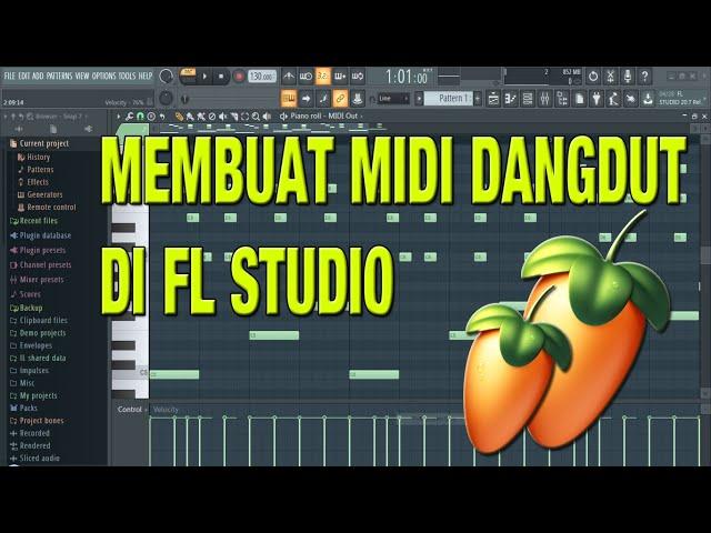 Cara membuat midi dangdut pakai software fl studio