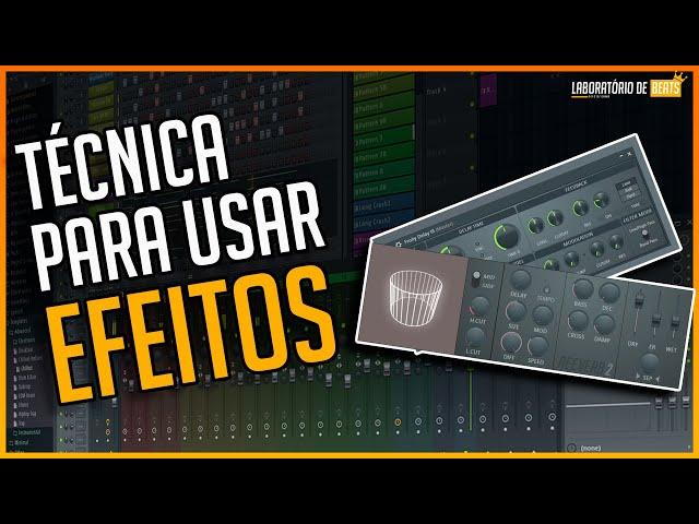 TÉCNICA SECRETA PRA USO DE EFEITOS NO FL STUDIO