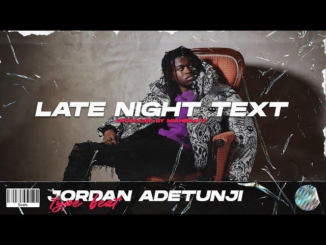 [FREE] Jordan Adetunji x Cash Cobain Type Beat - "Late Night Text | Sexy Drill Type Beat 2024