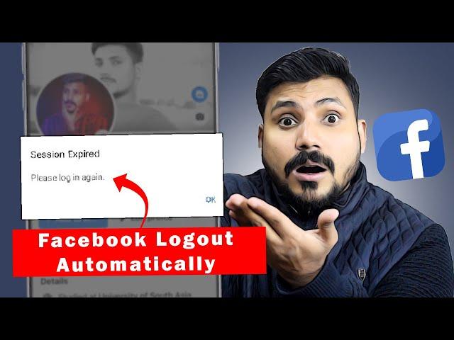 Facebook Session Expired Problem | Facebook Logout Automatically | Facebook Down