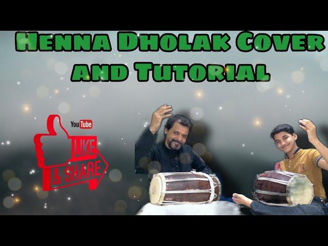 Henna | Mai hu khushrang Henna | Dholak cover and Tutorial | (Part 1)