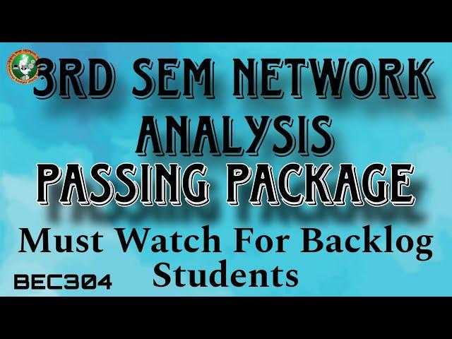 3rd Sem Network Analysis Passing Package For Backlog Students ECE 2022 Scheme VTU BEC304