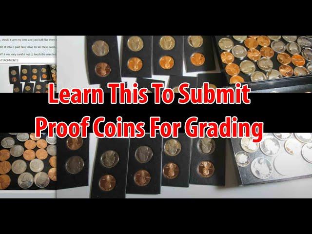 You Must Learn This If Submitting Proof Coins For Grading