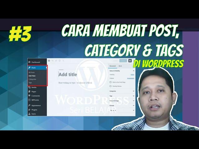 #3 Cara membuat post, kategori dan tag di wordpress