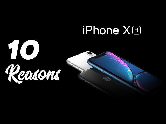 10 Reasons to Buy iPhone XR Over The iPhone XS