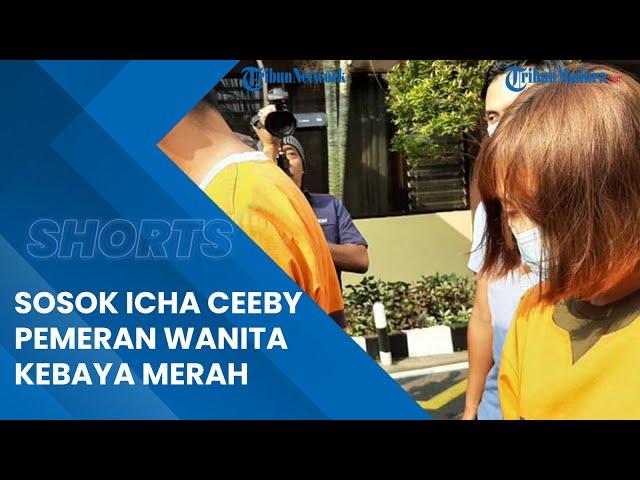 Sosok Icha Ceeby Pemeran Wanita Kebaya Merah, Punya Akun Alter Twitter Akui Bangga Video Tersebar