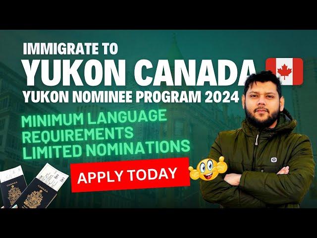 Yukon nominee program (YNP) PNP Explained|| Skilled Worker Stream || Canada Immigration 2024