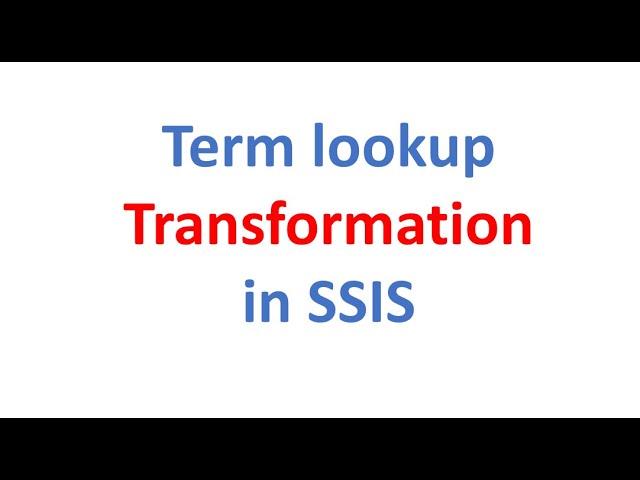 Term Lookup Transformation in SSIS