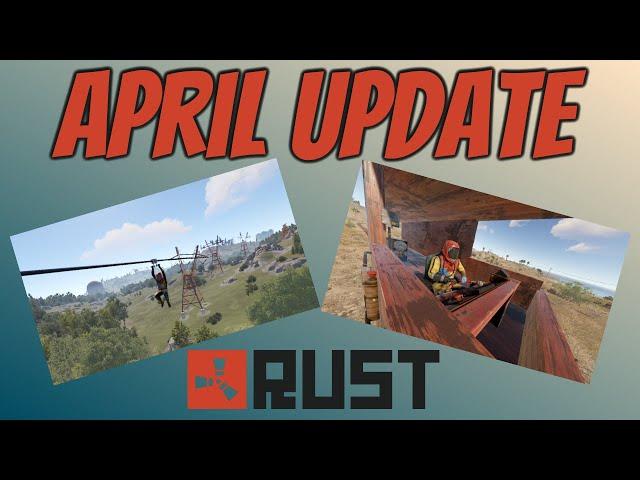 Rust April Update Tips