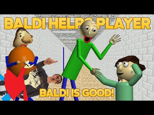 Won't Catch You good! | Baldi Helps Player [Baldi's Basics Mod]