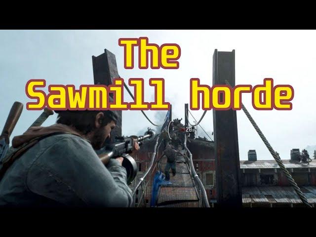 The sawmill horde