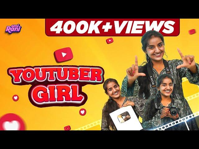 Youtuber Girl | EMI Rani | (Check Description)