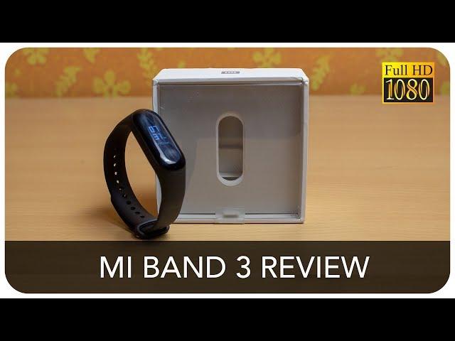 Mi Band 3 - Honest review