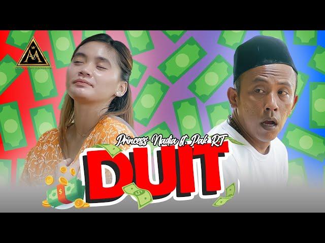 Duit - Princess Nadia ft. Pak RT [ OFFICIAL MUSIC VIDEO ]