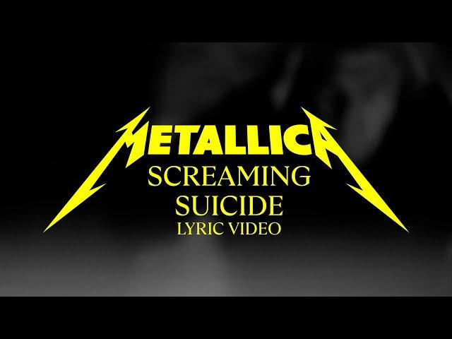 Metallica: Screaming Suicide (Official Lyric Video)