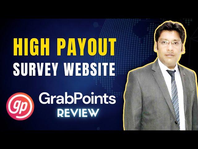 Best and High Payout Survey Site - GrabPoints Review in Hindi