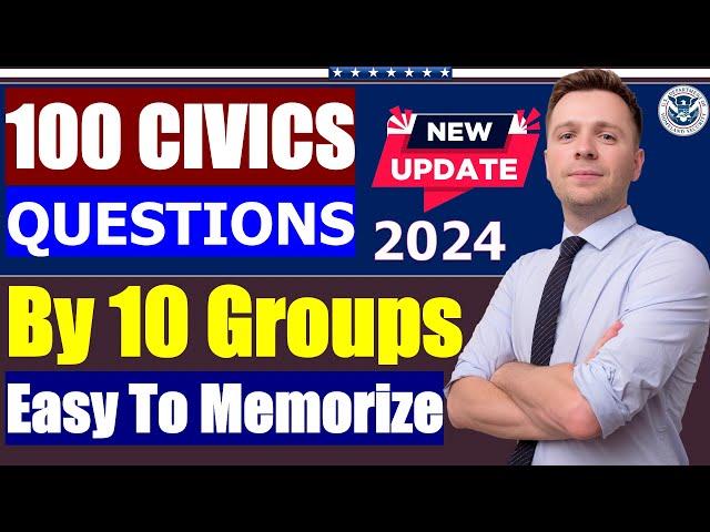 100 Civics Questions and Answers by 10 Groups for US Citizenship interview 2024 (2X)