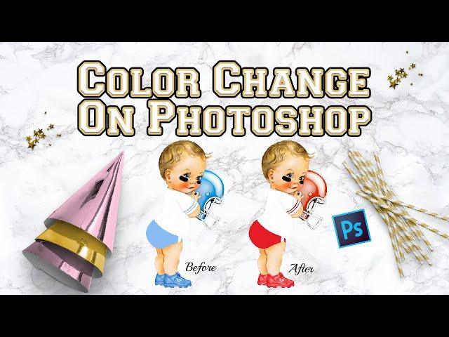 How To Change The Color Of A Object In Photoshop