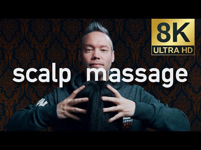 ASMR SCALP MASSAGE  Scratching. Relaxing. Ultra-Tingly! // 8K