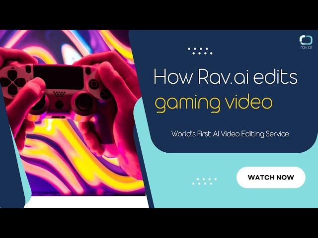 How Rav.AI Edits Team Grizz Gaming Video | World's First AI Video Editing Service