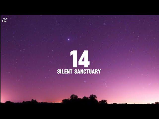 Silent Sanctuary - 14 (Lyrics)